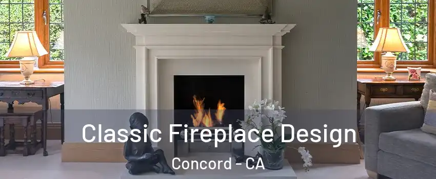 Classic Fireplace Design Concord - CA